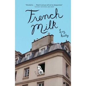 French Milk -- Lucy Knisley